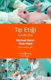 Tıp Etiği & Kısa Bir Giriş
