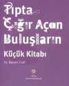 Tıpta Çığır Açan Buluşların Küçük Kitabı