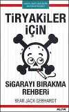 Tiryakiler İçin Sigarayı Bırakma Rehberi