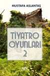 Tiyatro Oyunları 2