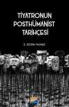 Tiyatronun Posthümanist Tarihçesi