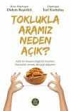 Toklukla Aramız Neden Açık?
