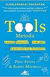 Tools Metodu: Cesaret, yaratıcılık ve irade gücü kazanmanızı sağlayacak ve size hayatınızda hep ilerlemeniz için ilham verecek 5 araç