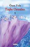 Toplu Oyunlar 1 / Ay Tedirginliği - Dünyanın Ortasında Bir Yer