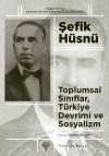 Toplumsal Sınıflar, Türkiye Devrimi ve Sosyalizm