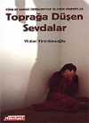 Toprağa Düşen Sevdalar