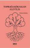 Toprağa Kök Salan Alevilik