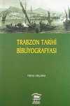 Trabzon Tarihi Bibliyografyası