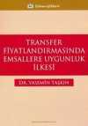 Transfer Fiyatlandırmasında Emsallere Uygunluk İlkesi