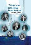 Trilye'nin Oltasına Takılanlar 1