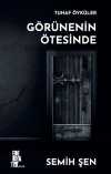 Tuhaf Öyküler & Görünenin Ötesinde