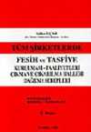 Tüm Şirketlerde Fesih ve Tasfiye