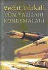 Tüm Yazıları Konuşmaları