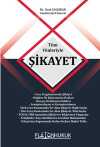Tüm Yönleriyle Şikayet
