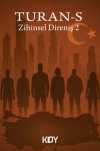 Turan-S: Zihinsel Direniş 2