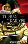 Türban ve Kariyer/Evden İşe, Bizden Bireye