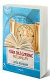 Türk Dili Üzerine İncelemeler