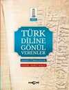Türk Diline Gönül Verenler & Yabancı Türkologlar