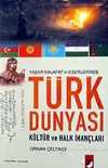 Türk Dünyası Kültür ve Halk İnançları &Yaşar Kalafat'ın Eserlerinde