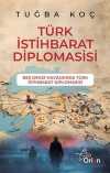 Türk İstihbarat Diplomasi & Beş Deniz Havzasında Türk Istihbarat Diplomasisi