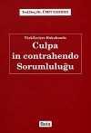 Türk-İsviçre Hukukunda Culpa in Contrahendo Sorumluluğu
