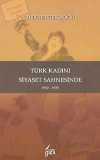 Türk Kadını Siyaset Sahnesinde (1930-1935)
