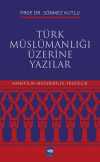 Türk Müslümanlığı Üzerine Yazılar