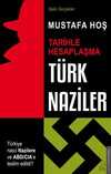 Türk Naziler & Tarihle Hesaplaşma