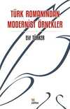 Türk Romanından Modernist Örnekler