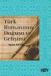 Türk Romanının Doğuşu ve Gelişimi