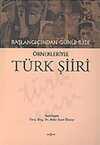 Türk Şiiri/Başlangıcından Günümüze Örnekleriyle