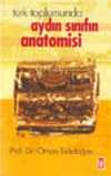 Türk Toplumunda Aydın Sınıfın Anatomisi