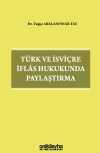 Türk ve İsviçre İflas Hukukunda Paylaştırma
