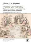 Türk ve Yunan & Türkiye, Yunanistan ve Yunan Adaları'nda İnançlar, Irklar, Toplum ve Manzara