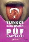 Türkçe Konuşmanın Püf Noktaları
