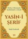 Türkçe Okunuşlu, Açıklamalı ve Dualı Yasin-i Şerif (Cep Boy)