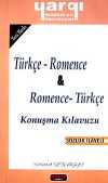 Türkçe - Romence / Romence - Türkçe Konuşma Kılavuzu