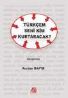 Türkçem Seni Kim Kurtaracak?