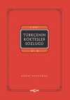 Türkçenin Kökteşler Sözlüğü (3 Cilt Takım)