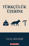 Türkçülük Üzerine