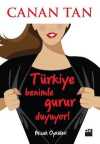 Türkiye Benimle Gurur Duyuyor