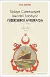 Türkiye Cumhuriyeti Kendini Tanıtıyor & Yüzer Sergi Avrupa'da