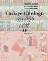 Türkiye Günlüğü 1573-1578 (2 Cilt Takım)