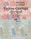 Türkiye Günlüğü 1577-1578 2.Cilt
