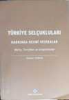 Türkiye Selçukluları Hakkında Resmî Vesikalar-Metin, Tercüme ve Araştırmalar (13-Z-169)