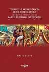 Türkiye ve Kazakistan'da Geçiş Dönemlerinin Karşılaştırmalı İncelemesi