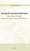 Türkiye'de Ateizmin Edebî Gücü & Aziz Nesin Örneği Din Felsefesi Açısından Akademik Bir İnceleme