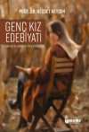 Türkiye'de Çeviri ve Telif Eserlerde Genç Kız Edebiyatı