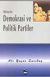 Türkiye'de Demokrasi ve Politik Partiler