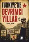 Türkiye'de Devrimci Yıllar